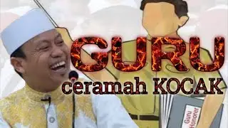Ceramah Kocak Tentang Guru (Ust Dasada Latif)