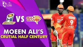 Moeen Ali&rsquo;s Crucial Half Century💥🔥 | MI Emirates vs Gulf Giants | Match 26 | DP World ILT20 | M3Y1J