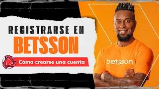 Betsson - como registrarse en Betsson desde tu celular