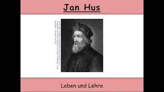 Jan Hus &ndash; Leben und Lehre (Konzil von Konstanz | Hussiten) 2/2