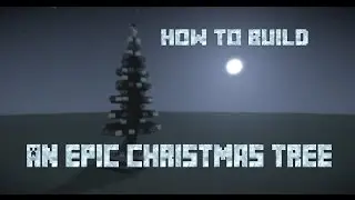 How to Build an Epic Christmas Tree in Minecraft! [Tutorial]