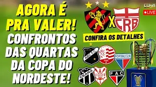 AGORA &Eacute; PRA VALER! CONFRONTOS DE QUARTAS DA COPA DO NORDESTE | SPORT X CRB | NOVO REFOR&Ccedil;O DO SPORT
