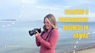 Starting a Photography Business in Hawaii