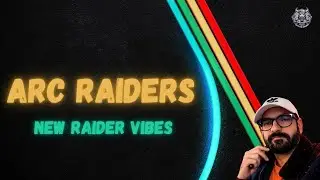 New Raider Vibes in Arc Raiders 🌍 | Workshop Progression & Friendly Encounters | LIVE
