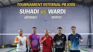 TOURNAMENT INTERNAL PB JOIN 2026 SERI KE 4 SUHADI JATMIKO VS WARDI MINTO