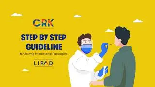 [LATEST VERSION] #CRK​ Step By Step Guideline for Arriving International Passengers As Of 01Feb 2021