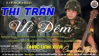 THỊ TRẤN VỀ ĐÊM ➤ 01-01 LK Nhạc BOLERO Trữ Tình MỚI NHẤT HAY NHẤT 2026 - Nhạc Vàng Xưa Chọn Lọc