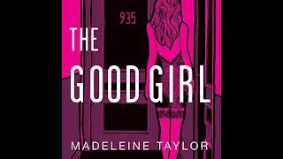 Good Girl by Madeleine Taylor Audiobook Full