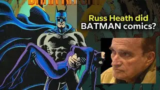 Legendary Golden/Silver Age War/Western Artist Russ Heath on Batman & Superhero Comics!