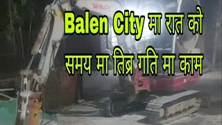 Balen City Night Work.Kathmandu valley 