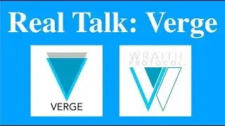 Real Talk: Verge (XVG). The Good AND The Bad. No Shilling, No FUD.