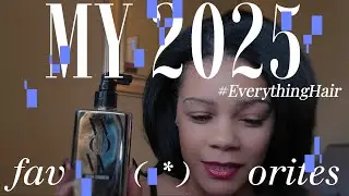 My Holy Grail Hair Products of 2025 | Straight Natural | Color Treated Hair