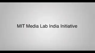MIT Media Lab India Initiative