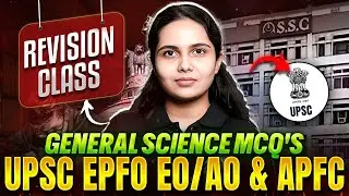 UPSC EPFO Science Class 2025 | EO/AO & APFC General Science MCQs | By Muskan Ma'am