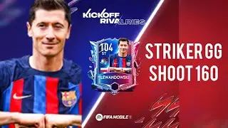 BEST ST TERBAIK 160 SHOOT LEWANDOWSKI - FIFA MOBILE 22