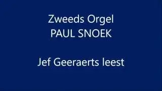 Paul Snoek: Zweeds orgel (Jef Geeraerts leest...)