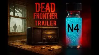 Dead Frontier | Fan-Made | 2025 Trailer [4K 60FPS]