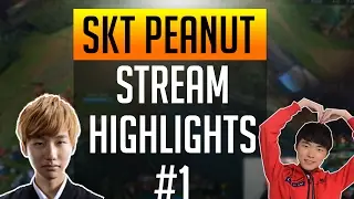 Peanut/Faker Duo Synergy - SKT Peanut Stream Highlights #1 -- 01 31 2017 Stream [Reupload]