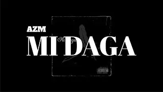 Azm - Mi daga 🔥🎶 prod. beat KAIZO99