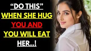 The Right Way to Respond When a Woman Hugs You (4 Types of Hugs Men Must Understand)