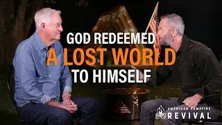 How God Redeemed a Lost World to Himself
