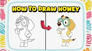 How to Draw Honey from Bluey &ndash; Step-by-Step Cartoon Drawing