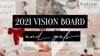 How To Make a 2021 Vision Board | Setting Goals & Manifestations