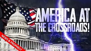 Breaking News Prophecy Alert: AMERICA AT THE CROSSROADS! - Dangers & Threats Facing U.S. and More.