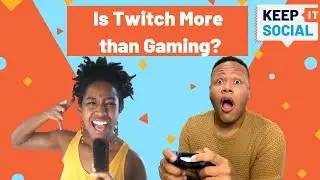 Twitch is growing thanks to non-gaming Channels