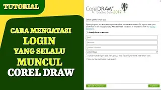 Cara menghilangkan login akun saat membuka Corel Draw 2017