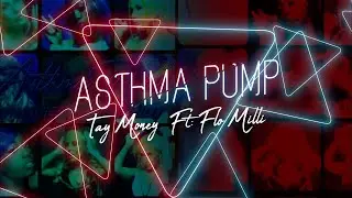 Tay Money Feat. Flo Milli &ldquo;Asthma Pump&rdquo; *WITH SCREAM* (Lyric Video)