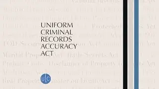 Uniform Criminal Records Accuracy Act (UCRAA)