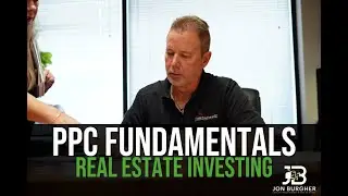 PPC Fundamentals | Real Estate Investing 🏡