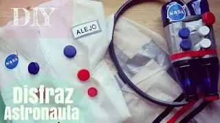 COMO HACER DISFRAZ ASTRONAUTA RECICLANDO