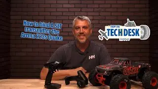 How to bind A SLT transmitter to the Arrma 223s 1/10 Quake