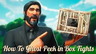How To Ghost Peek In Box Fights - Fortnite Battle Royale