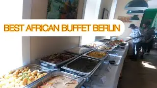 The Best African Buffet in Berlin so far.