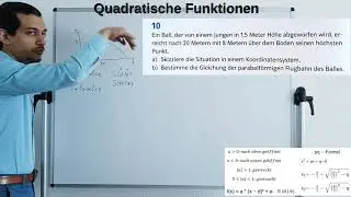 Mathe 9. Klasse: Quadratische Funktionen Textaufgabe Fußball Parabelflug