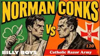 Norman Conks: The Catholic Gang That Fought the Billy Boys (Glasgow's Forgotten Razor Army)