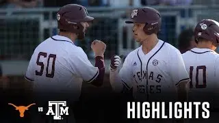 Baseball: Highlights | A&M 6, Texas 5