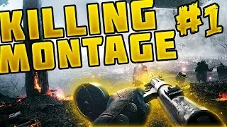 BATTLEFIELD 1 - Killing Montage #1 Best KILLING Sprees (BF1 Multiplayer)