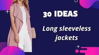 ✨ Women's sleeveless/ Long sleeveless jackets/ Long vests