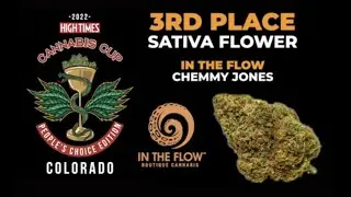 In The Flow Chemmy Jones takes 3rd: High Times Cannabis Cup 2022