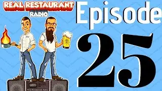 Events and Organization | Real Restaurant Radio Episode 25
