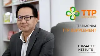 TTP Supplement x Humanica | Testimonial Oracle Netsuite
