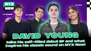 Old Soul DAVID YOUNG Vibes To This DANIEL PADILLA Song! | MYX Now