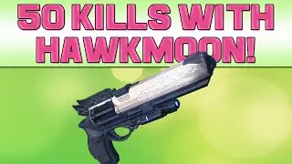DESTINY - Hawkmoon 50 Kills Gameplay - It Finally Happened!!