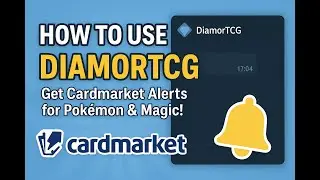 How to Use DiamorTCG | Get Cardmarket Alerts for Pokemon & Magic!