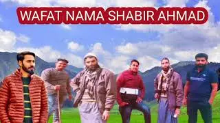 WAFAT NAMA //MOHD SHABIR SINGER YASIR IQBAL WANGATHI