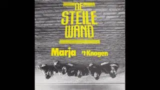 De Steile Wand - Marja (1983)